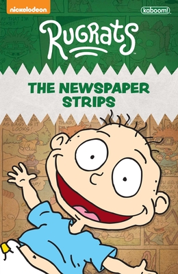 Rugrats: The Newspaper Strips - Gray, Scott, and Nording, Lee