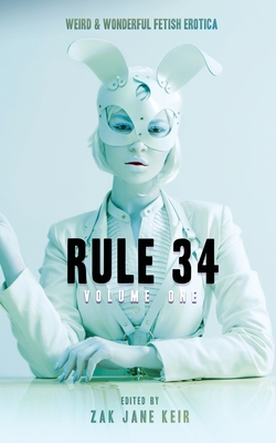 Rule 34 Volume 1 - de Winter, Arden, and Keir, Zak Jane, and De Soto, Sonni