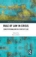 Rule of Law in Crisis: Constitutionalism in a State of Flux
