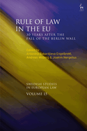 Rule of Law in the Eu: 30 Years After the Fall of the Berlin Wall