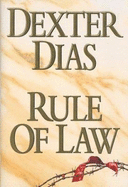 Rule of Law - Dias, Dexter