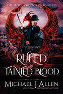 Ruled by Tainted Blood: A Completed Angel War Urban Fantasy