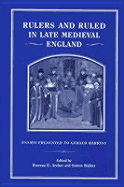 Rulers and Ruled in Late Medieval England: Essays Presented to Gerald Harriss