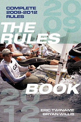 Rules Book: 2009-2012 Racing Rules - Twiname, Eric