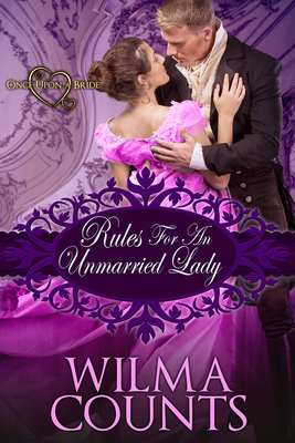 Rules for an Unmarried Lady - Counts, Wilma