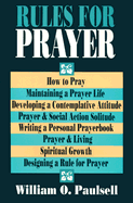 Rules for Prayer - Paulsell, William O
