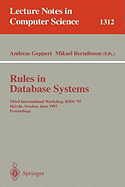 Rules in Database Systems: Third International Workshop, Rids '97, Skvde, Sweden, June 26-28, 1997 Proceedings