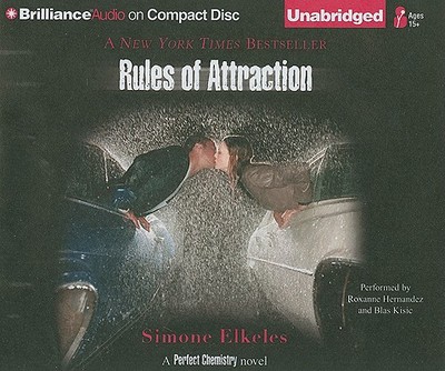 Rules of Attraction - Elkeles, Simone, and Hernandez, Roxanne (Read by), and Kisic, Blas (Read by)