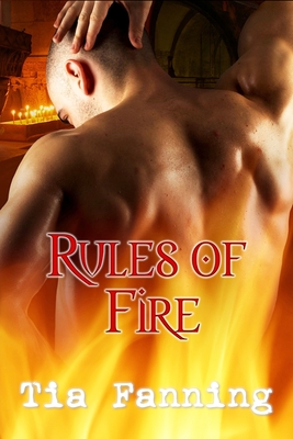 Rules of Fire - Fanning, Tia