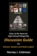 Rules of the Game for High School/College/Life: Discussion Guide
