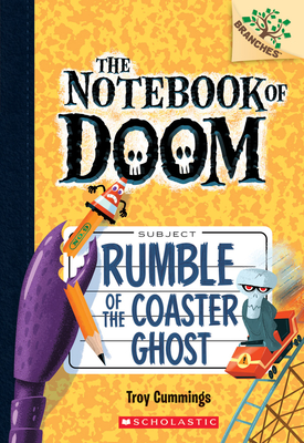 Rumble of the Coaster Ghost: A Branches Book (the Notebook of Doom #9): Volume 9 - 