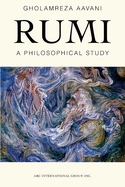 Rumi a Philosophical Study