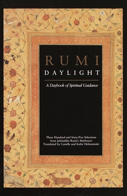Rumi Daylight: A Daybook of Spiritual Guidance - Helminski, Camille Adams