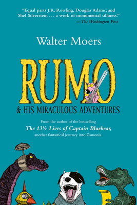 Rumo & His Miraculous Adventures - Moers, Walter