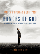 Rumors of God DVD-Based Study