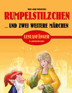 Rumpelstilzchen und zwei weitere M?rchen