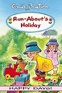Run-about's Holiday