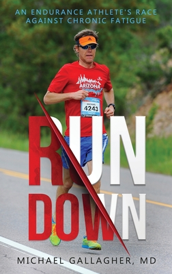 Run Down - Gallagher, Michael, and Goucher, Kara (Foreword by)