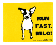 Run Fast Milo!