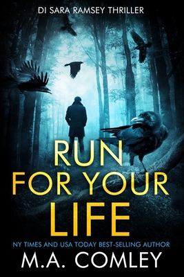 Run For Your Life - Comley, M A