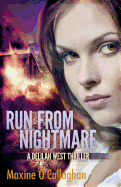 Run from Nightmare: A Delilah West Thriller