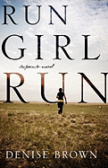 Run Girl Run: Suspense-Novel
