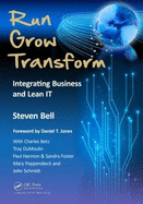 Run Grow Transform: Integrating Business and Lean It