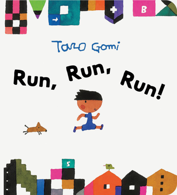 Run, Run, Run! - Gomi, Taro