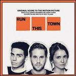 Run This Town [Original Score to the Motion Picture]