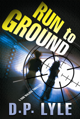 Run to Ground - Lyle, D P