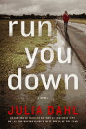 Run You Down: A Rebekah Roberts Novel
