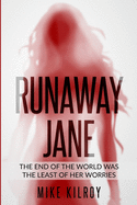 Runaway Jane