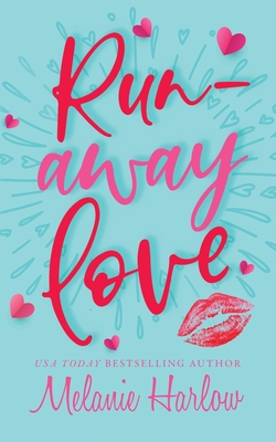 Runaway Love - Harlow, Melanie