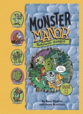 Runaway Zombie!: #8 - Martin, Paul, MD