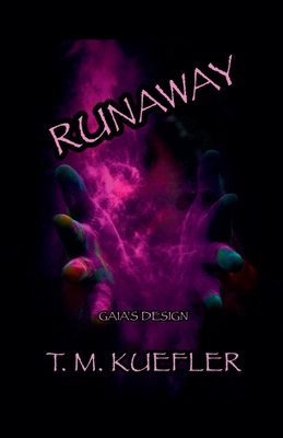 Runaway - Kuefler, T M