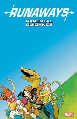 Runaways Vol. 6: Parental Guidance [New Printing] - Vaughan, Brian K