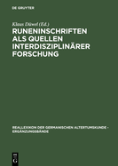 Runeninschriften als Quellen interdisziplin?rer Forschung