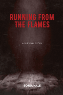 Running from the Flames