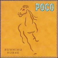 Running Horse - Poco