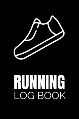 Running Log Book: Undated 53 Weeks Running Diary Journal Track Distance Time Speed Weather Calories Heart Rate 6x9 Notebook (Volume 10) - Notebook, Nnj