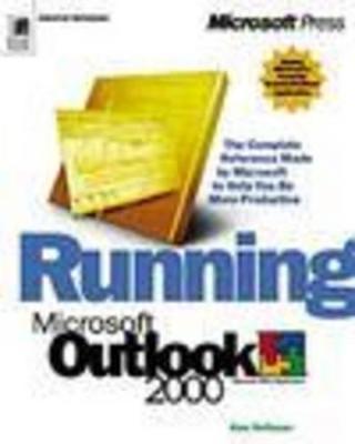 Running Microsoft Outlook 2000 - Neibauer, Alan R, and Neib, Alan