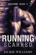 Running Scarred