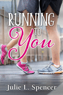 Running to You: (all's Fair in Love and Sports)