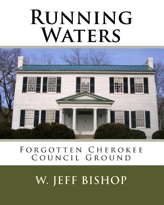 Running Waters - Bishop, W Jeff