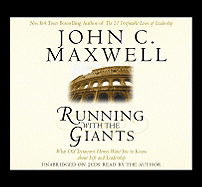 Running with the Giants: What Old Testament Heroes Want You to Know about Life and Leadership