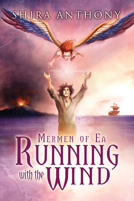 Running with the Wind: Volume 3 - Anthony, Shira
