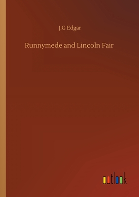 Runnymede and Lincoln Fair - Edgar, J G