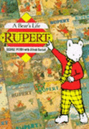 Rupert: A Bear's Life