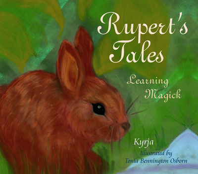 Rupert's Tales:  Learning Magick: Learning Magick - Kyrja