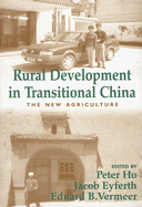 Rural Development in Transitional China: The New Agriculture